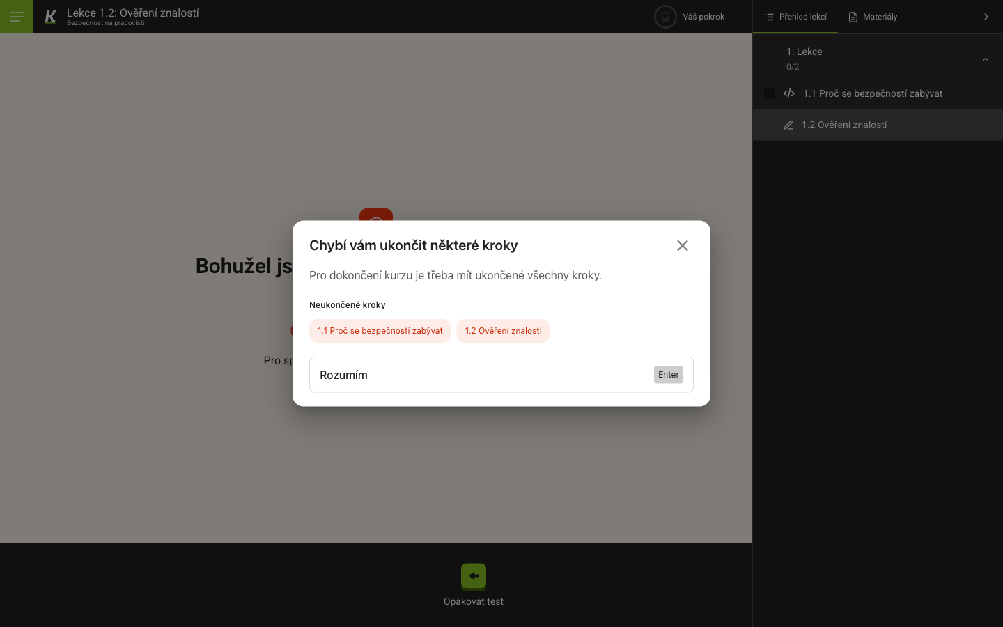 A dialog refusing to finish the course: it lists the unfinished steps as chips and offers only an acknowledgement.